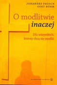 Książka : O modlitwi... - Johannes Pausch, Gert Bohm