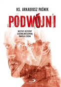 Podwójni - Arkadiusz Paśnik -  foreign books in polish 