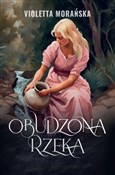 Show details for Obudzona rzeka Obudzona r... - Violetta Morańska -  books in polish
