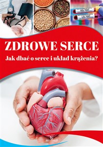 Picture of Zdrowe serce. Jak dbać o serce i układ krążenia?