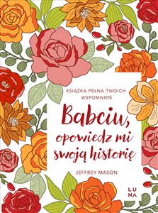 Obrazek Babciu, opowiedz mi swoją historię
