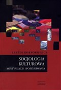 Książka : Socjologia... - Leszek Korporowicz