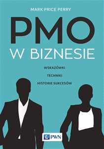 Obrazek PMO w biznesie Wskazówki, techniki, historie sukcesów
