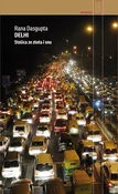 Delhi Stol... - Rana Dasgupta -  books in polish 