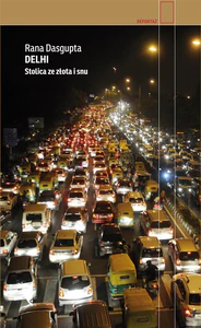 Obrazek Delhi Stolica ze złota i snu
