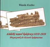 Łódzki węz... - Wanda Kużko -  foreign books in polish 