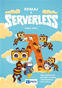 Obrazek Działaj z Serverless Wprowadzenie do AWS Lambda i architektury Serverless