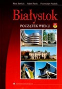 Białystok ... - Piotr Sawicki, Adam Pasek, Przemysław Andruk -  foreign books in polish 