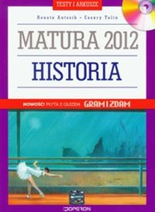 Obrazek Historia matura 2012 Testy i arkusze z płytą CD Poziom podstawowy i rozszerzony