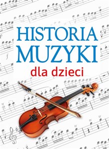 Picture of Historia muzyki dla dzieci