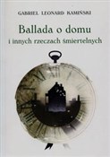 Ballada o ... - Gabriel Leonard Kamiński -  foreign books in polish 