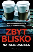 Zbyt blisk... - Natalie Daniels -  books from Poland