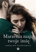 Książka : Marzenia m... - Karolina Klimkiewicz