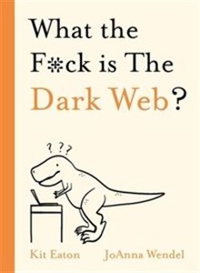 Obrazek What the F*ck is The Dark Web?