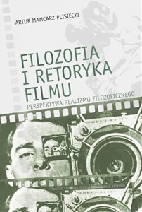 Obrazek Filozofia i retoryka filmu