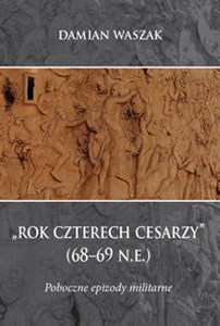 Picture of Rok czterech cesarzy (68-69 n.e.) Poboczne epizody militarne