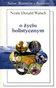 polish book : O życiu ho... - Neale Donald Walsch