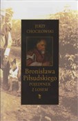 Bronisława... - Jerzy Chociłowski -  foreign books in polish 