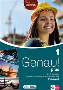 Picture of Genau! plus 1 Podręcznik z płytą CD Liceum i technikum. Szkoła branżowa