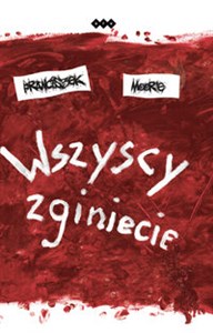 Picture of Wszyscy zginiecie