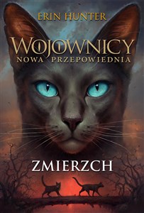 Picture of Wojownicy Nowa Przepowiednia Tom 5 Zmierzch