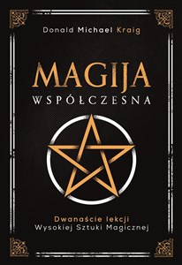 Picture of Magija współczesna. Dwanaście lekcji wysokiej sztuki magicznej wyd. 2022