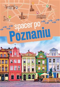 Obrazek Spacer po Poznaniu