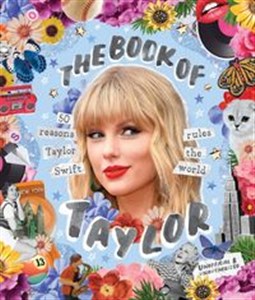 Obrazek The Book of Taylor 50 reasons Taylor Swift rules the world