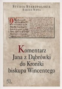 Picture of Komentarz Jana z Dąbrówki do Kroniki biskupa Wincentego