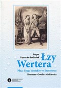 polish book : Łzy Werter... - Bogna Paprocka-Podlasiak