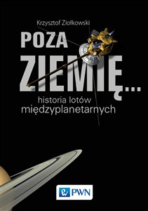 Picture of Poza Ziemię... Historia lotów międzyplanetarnych