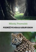 polish book : Podróż po ... - Mikołaj Przewalski