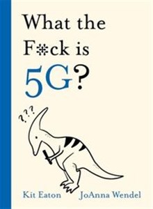 Picture of What the F*ck is 5G?
