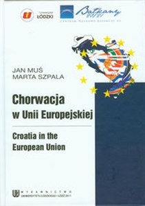 Obrazek Chorwacja w Unii Europejskiej / Croatia in the European Union