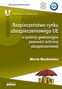 Obrazek Bezpieczeństwo rynku ubezpieczeniowego UE a systemy gwarancyjne pewności ochrony ubezpieczeniowej