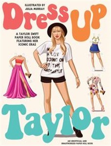 Picture of Dress Up Taylor A Taylor Swift paper doll book featuring her iconic eras