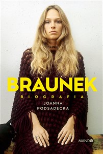 Obrazek Braunek Biografia