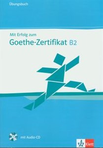 Picture of Mit Erfolg zum Goethe-Zertifikat B2 Ubungsbuch z płytą CD