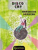 Disco cry - Marianna Serocka -  foreign books in polish 