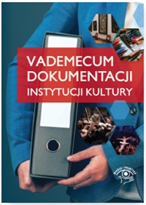 Picture of Vademecum dokumentacji instytucji kultury