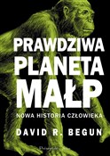 Prawdziwa ... - David R. Begun -  foreign books in polish 