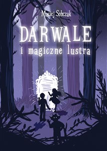 Obrazek Darwale i magiczne lustra