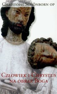 Picture of Człowiek i Chrystus na obraz Boga