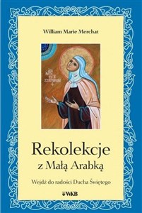 Picture of Rekolekcje z Małą Arabką