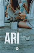 Ari - Agnieszka Opolska -  Polish Bookstore 