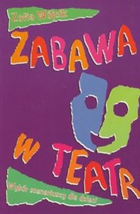 Picture of Zabawa w teatr Wybór scenariuszy dla dzieci