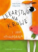 Lekarstwo ... - Agnieszka Gadzińska -  books from Poland
