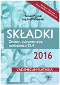 Zobacz : Składki 20... - Bogdan Majkowski, Mariusz Pigulski, Jarosława Warszawska