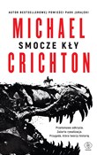 Smocze kły... - Michael Crichton -  foreign books in polish 