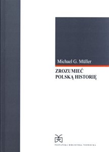 Picture of Zrozumieć polską historię
